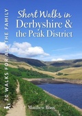 Cover: Short Walks in Derbyshire & the Peak District - Countryside Books
