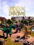 Cover: Dragon Detectives (My First Dragon, #3) - ThinkeLife Publications