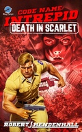 Cover: Death in Scarlet (Code Name: Intrepid, #2) - Blue Planet Press, LLC