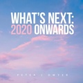 Cover: What's Next - Sweetspire Literature Management LLC