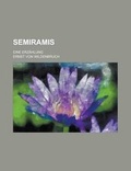 Cover: Semiramis; Eine Erzahlung - Rarebooksclub.com