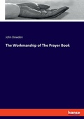 Cover: The Workmanship of The Prayer Book - Hansebooks