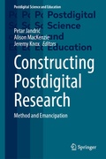 Cover: Constructing Postdigital Research - Springer