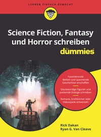 Abbildung von: Science-Fiction, Fantasy und Horror schreiben für Dummies - Wiley-VCH