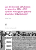 Cover: Das elementare Schulwesen im Montafon 1774-1869 - Universit&auml;tsverlag Wagner
