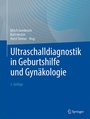 Cover: Ultraschalldiagnostik in Geburtshilfe und Gynäkologie - Springer