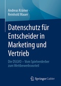 Cover: Datenschutz f&uuml;r Entscheider in Marketing und Vertrieb - Springer Gabler