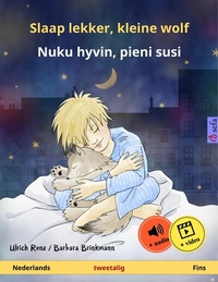 Abbildung von: Slaap lekker, kleine wolf - Nuku hyvin, pieni susi (Nederlands - Fins) - Sefa Verlag