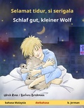 Cover: Selamat tidur, si serigala - Schlaf gut, kleiner Wolf (bahasa Malaysia - b. Jerman) - Sefa Verlag