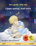 Cover: Sov godt, lille ulv - Lijepo spavaj, mali vuce (dansk - kroatisk) - Sefa Verlag