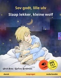 Cover: Sov godt, lille ulv - Slaap lekker, kleine wolf (dansk - nederlandsk) - Sefa Verlag