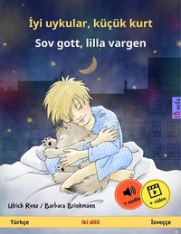 Abbildung von: Iyi uykular, küçük kurt - Sov gott, lilla vargen (Türkçe - Isveççe) - Sefa Verlag