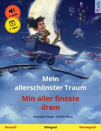 Abbildung von: Mein allerschönster Traum - Min aller fineste drøm (Deutsch - Norwegisch) - Sefa Verlag