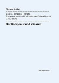 Abbildung von: Der Komponist und sein Amt - Books on Demand