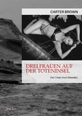 Cover: DREI FRAUEN AUF DER TOTENINSEL - BookRix
