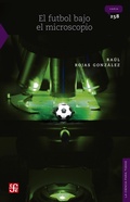 Cover: El futbol bajo el microscopio - Fondo de cultura econ&oacute;mica