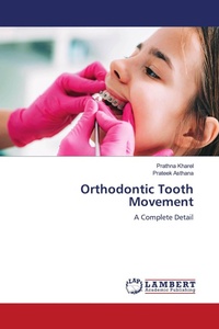 Enlarge image Cover: Orthodontic Tooth Movement - LAP Lambert Academic Publishing
