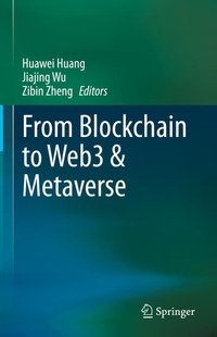 Enlarge image Cover: From Blockchain to Web3 & Metaverse - Springer