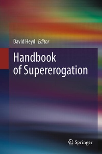 Enlarge image Cover: Handbook of Supererogation - Springer