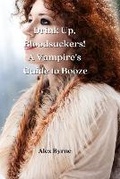 Cover: Drink Up, Bloodsuckers! A Vampire's Guide to Booze - World Health Organization