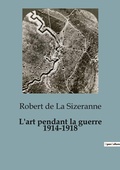 Cover: L'art pendant la guerre 1914-1918 - Shs Editions