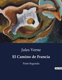 Abbildung von: El Camino de Francia - Culturea