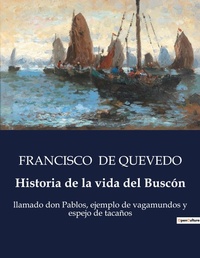 Abbildung von: Historia de la vida del Buscon - Culturea