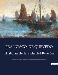 Abbildung von: Historia de la vida del Buscon - Culturea