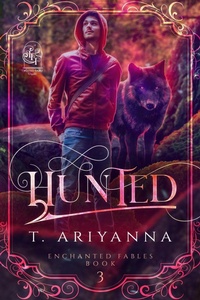 Enlarge image Cover: Hunted - T. Ariyanna