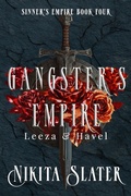 Cover: Gangster's Empire: Leeza & Havel (Sinner's Empire, #4) - Nikita Slater