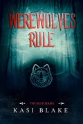 Cover: Werewolves Rule (The Rule Series, #2) - Kasi Blake