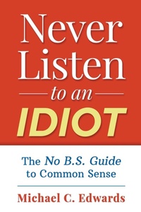 Enlarge image Cover: Never Listen To An Idiot - CHEZ PRESS