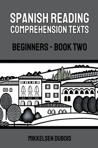 Enlarge image Cover: Spanish Reading Comprehension Texts - Mikkelsen Dubois