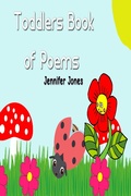 Cover: Toddlers Book of Poems - Jennifer Jones