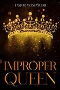 Cover: Improper Queen - Taylor Westwood