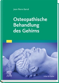 Abbildung von: Osteopathische Behandlung des Gehirns - Urban & Fischer