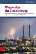 Cover: Wegbereiter der Globalisierung - Vandenhoeck & Ruprecht