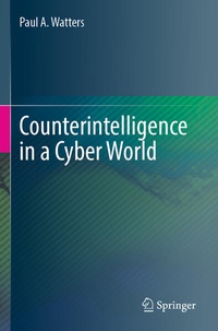 Abbildung von: Counterintelligence in a Cyber World - Springer