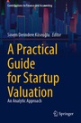Cover: A Practical Guide for Startup Valuation - Springer
