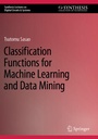 Cover: Classification Functions for Machine Learning and Data Mining - Springer