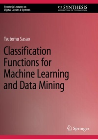 Enlarge image Cover: Classification Functions for Machine Learning and Data Mining - Springer