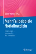 Cover: Mehr Fallbeispiele Notfallmedizin - Springer