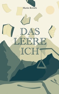 Abbildung von: Das leere ich - BoD - Books on Demand