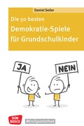 Cover: Die 50 besten Demokratie-Spiele f&uuml;r Grundschulkinder - Don Bosco Medien