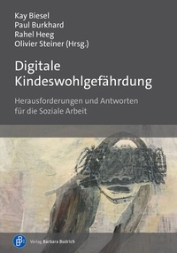 Enlarge image Cover: Digitale Kindeswohlgefährdung - Verlag Barbara Budrich