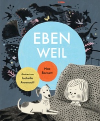 Enlarge image Cover: Eben weil - weissbooks