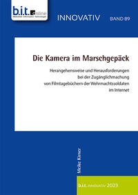 Abbildung von: Die Kamera im Marschgepäck - b.i.t.verlag gmbh