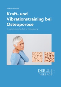 Abbildung von: Kraft- und Vibrationstraining bei Osteoporose - DERUL Verlag
