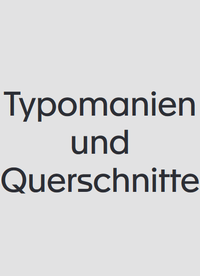 Abbildung von: Typomanien und Querschnitte - Spector Books