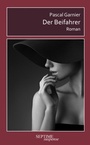 Cover: Der Beifahrer - Septime Verlag